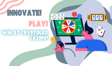 Foster innovation and creativity by playing smart at Cryptoleo casino!